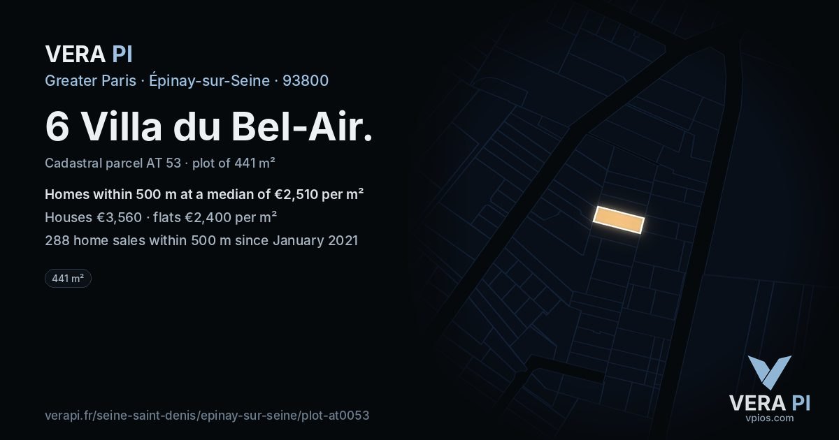 6 Villa du Bel-Air, Épinay-sur-Seine at night – the plot lit, the parcels around coloured by the prices near them