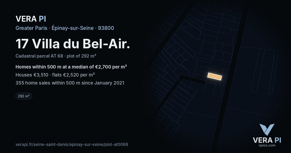 17 Villa du Bel-Air, Épinay-sur-Seine at night – the plot lit, the parcels around coloured by the prices near them