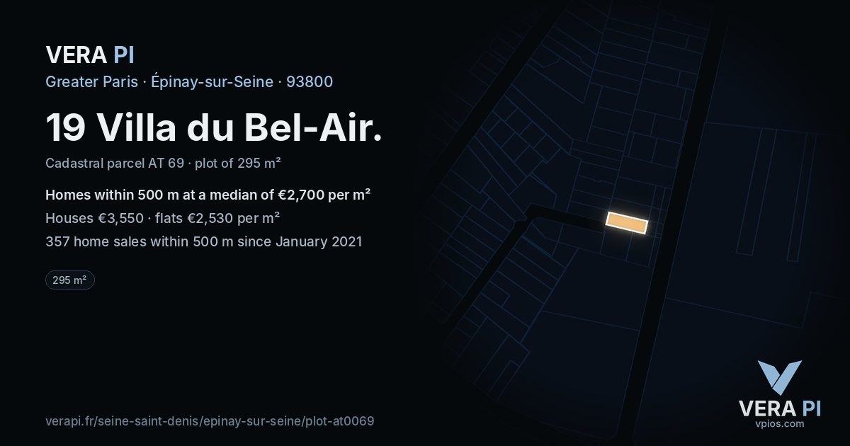 19 Villa du Bel-Air, Épinay-sur-Seine at night – the plot lit, the parcels around coloured by the prices near them
