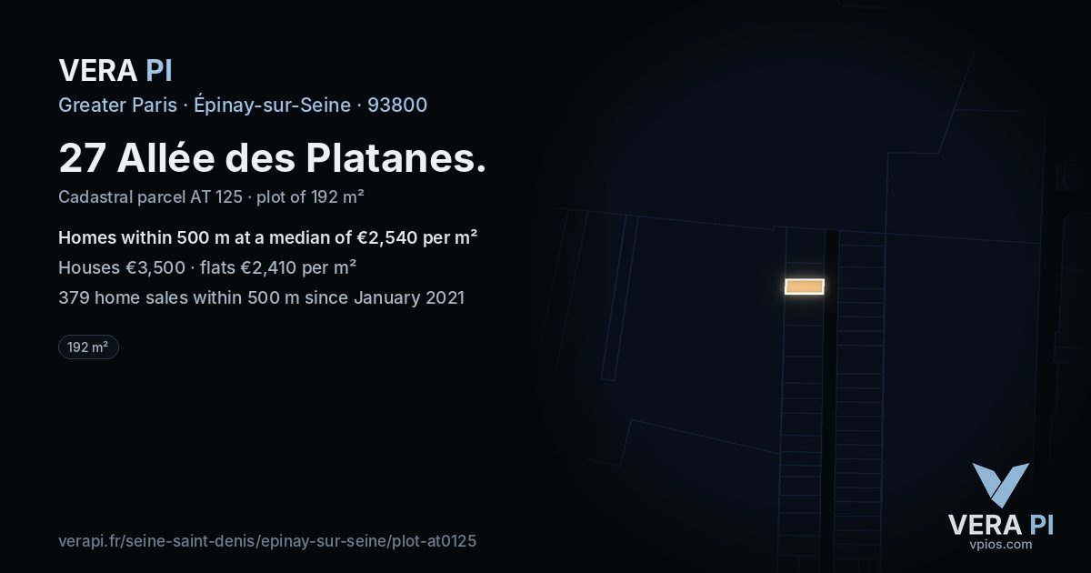 27 Allée des Platanes, Épinay-sur-Seine at night – the plot lit, the parcels around coloured by the prices near them