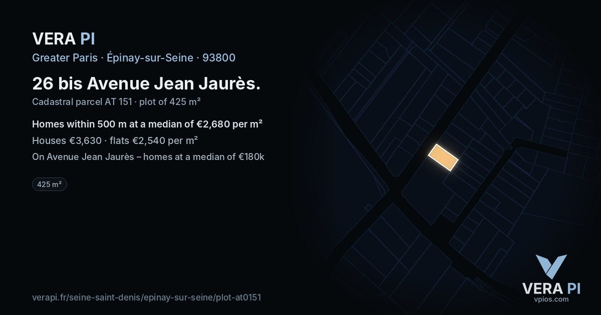 26 bis Avenue Jean Jaurès, Épinay-sur-Seine at night – the plot lit, the parcels around coloured by the prices near them