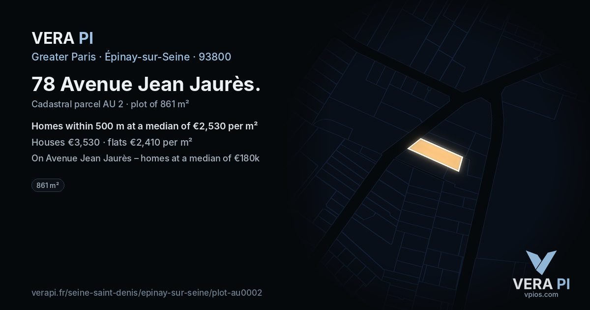 78 Avenue Jean Jaurès, Épinay-sur-Seine at night – the plot lit, the parcels around coloured by the prices near them