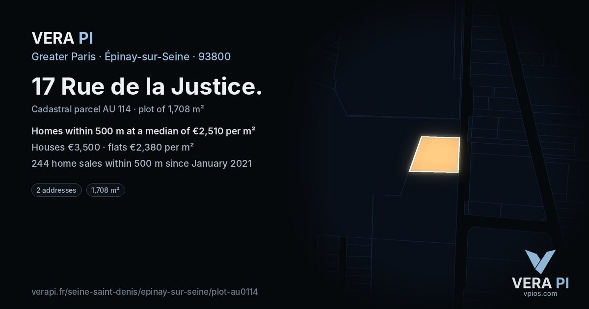 17 Rue de la Justice, Épinay-sur-Seine at night – the plot lit, the parcels around coloured by the prices near them