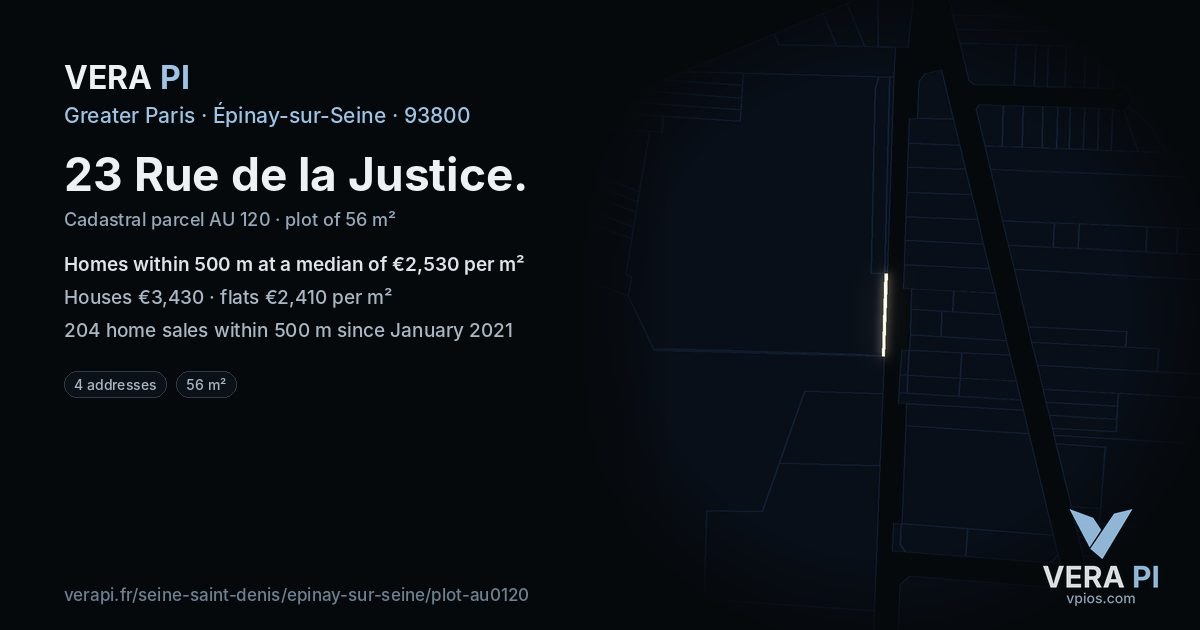 23 Rue de la Justice, Épinay-sur-Seine at night – the plot lit, the parcels around coloured by the prices near them