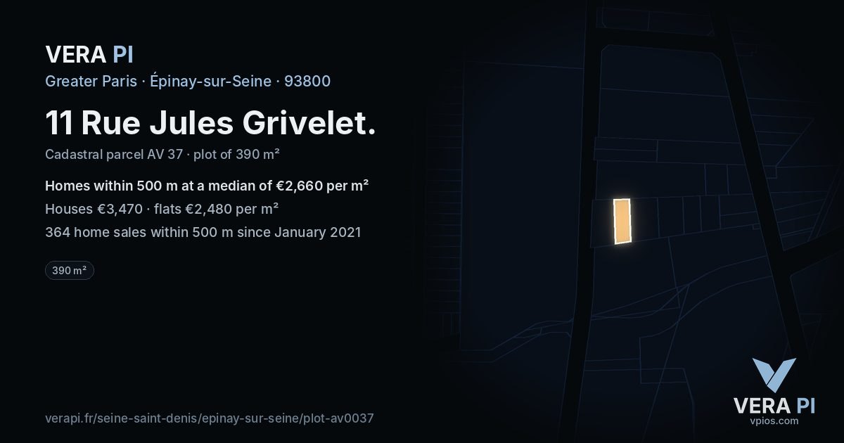 11 Rue Jules Grivelet, Épinay-sur-Seine at night – the plot lit, the parcels around coloured by the prices near them