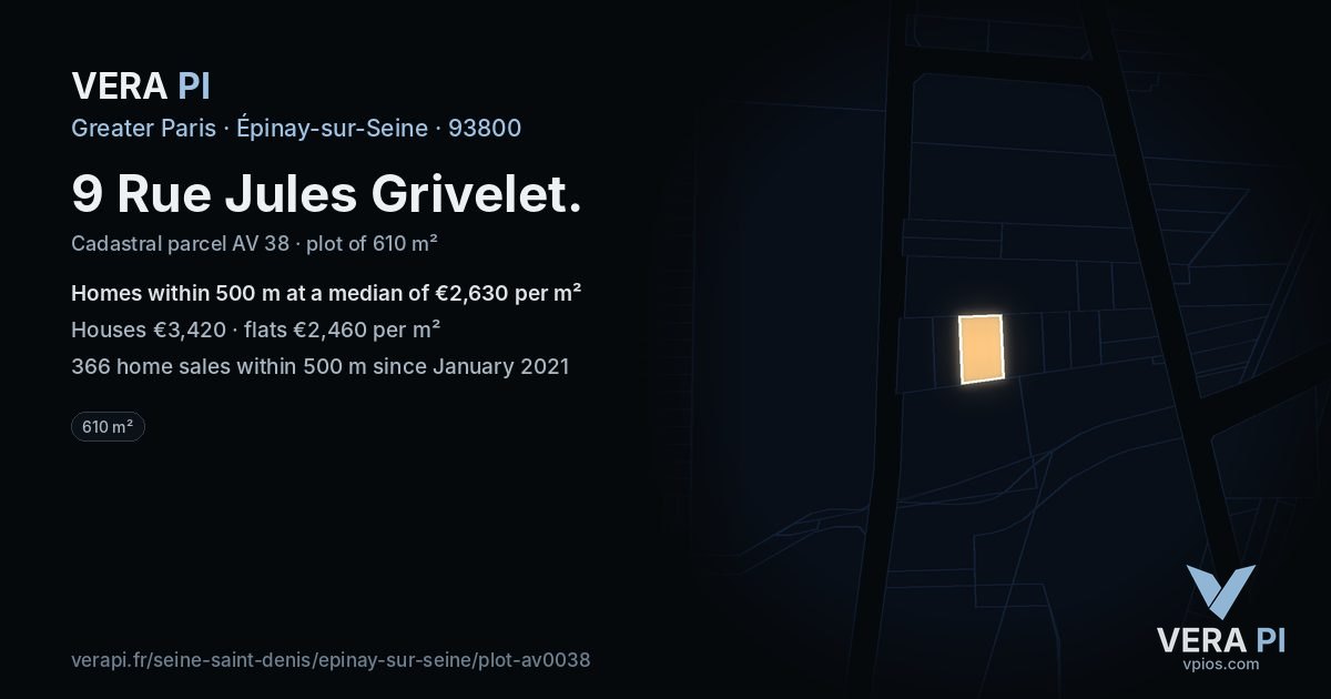 9 Rue Jules Grivelet, Épinay-sur-Seine at night – the plot lit, the parcels around coloured by the prices near them