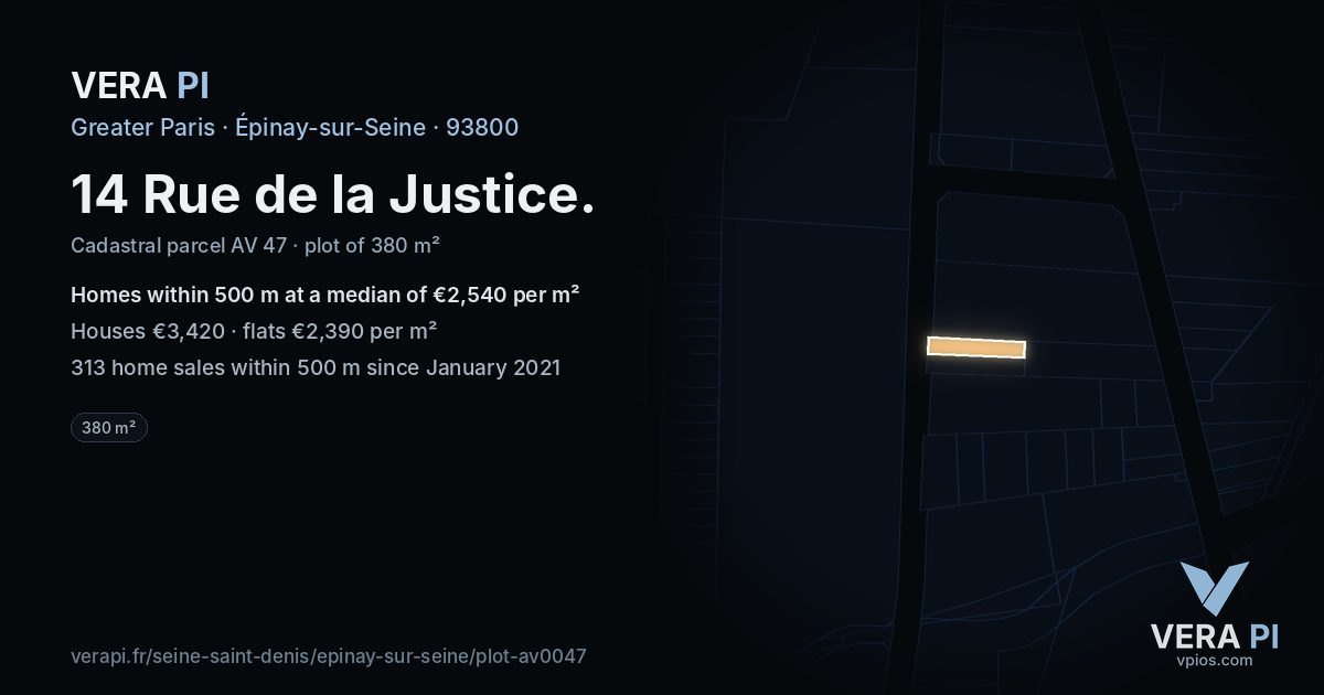 14 Rue de la Justice, Épinay-sur-Seine at night – the plot lit, the parcels around coloured by the prices near them
