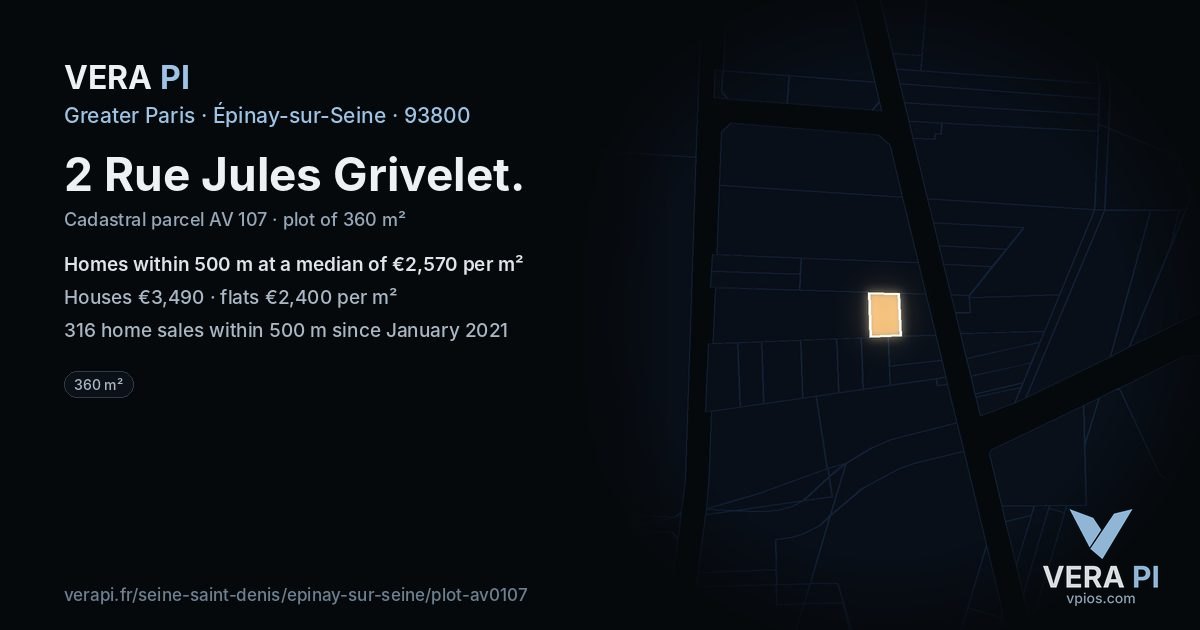 2 Rue Jules Grivelet, Épinay-sur-Seine at night – the plot lit, the parcels around coloured by the prices near them