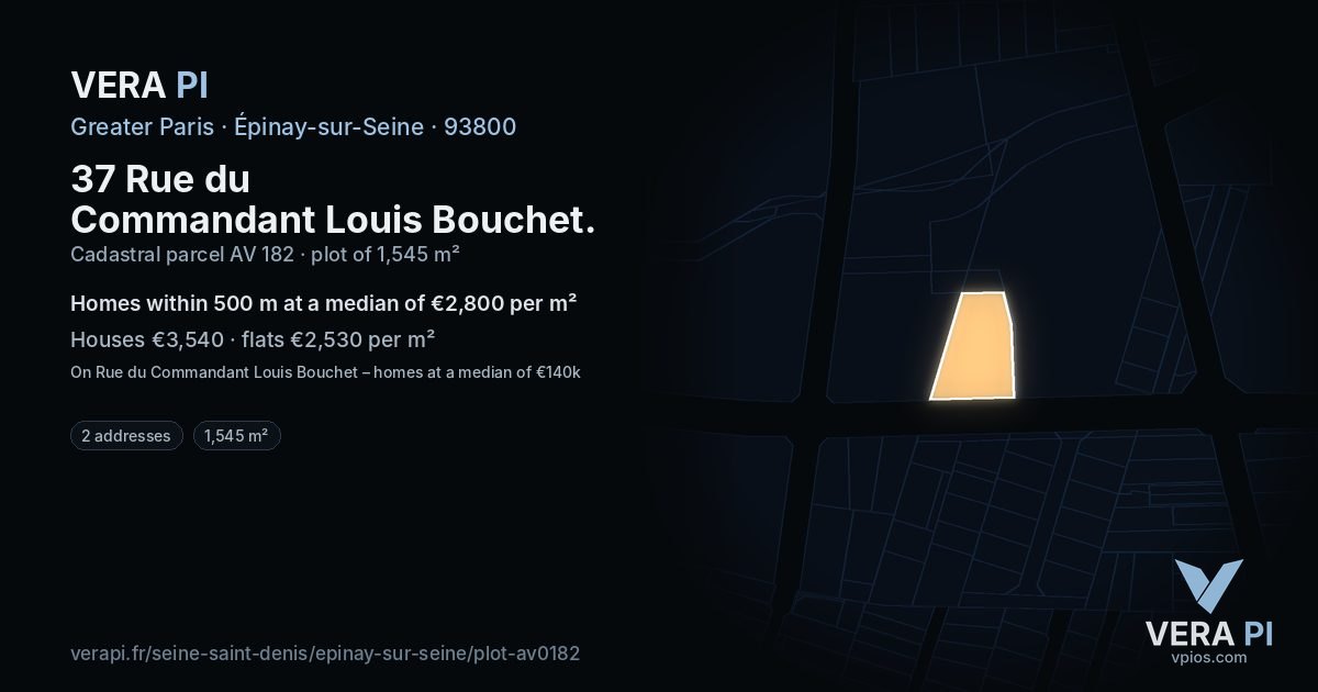37 Rue du Commandant Louis Bouchet, Épinay-sur-Seine at night – the plot lit, the parcels around coloured by the prices near them