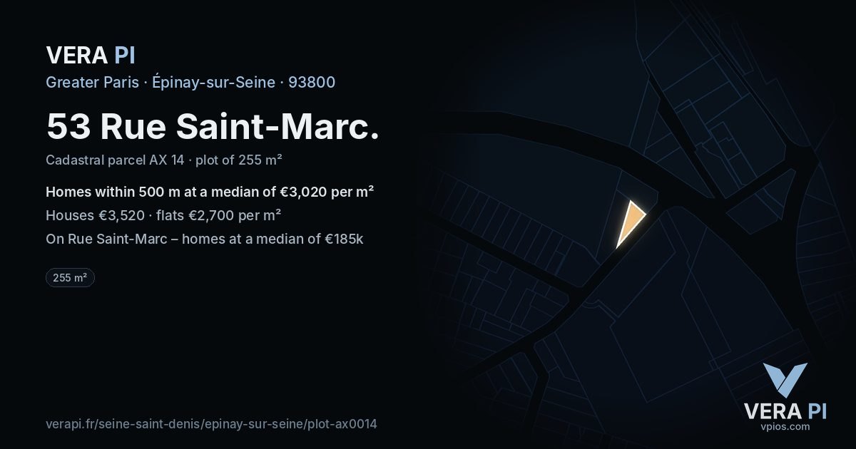 53 Rue Saint-Marc, Épinay-sur-Seine at night – the plot lit, the parcels around coloured by the prices near them