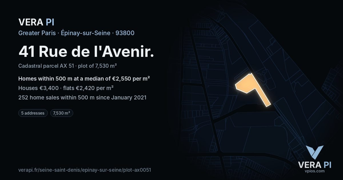 41 Rue de l'Avenir, Épinay-sur-Seine at night – the plot lit, the parcels around coloured by the prices near them