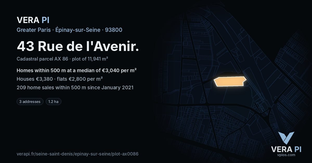 43 Rue de l'Avenir, Épinay-sur-Seine at night – the plot lit, the parcels around coloured by the prices near them