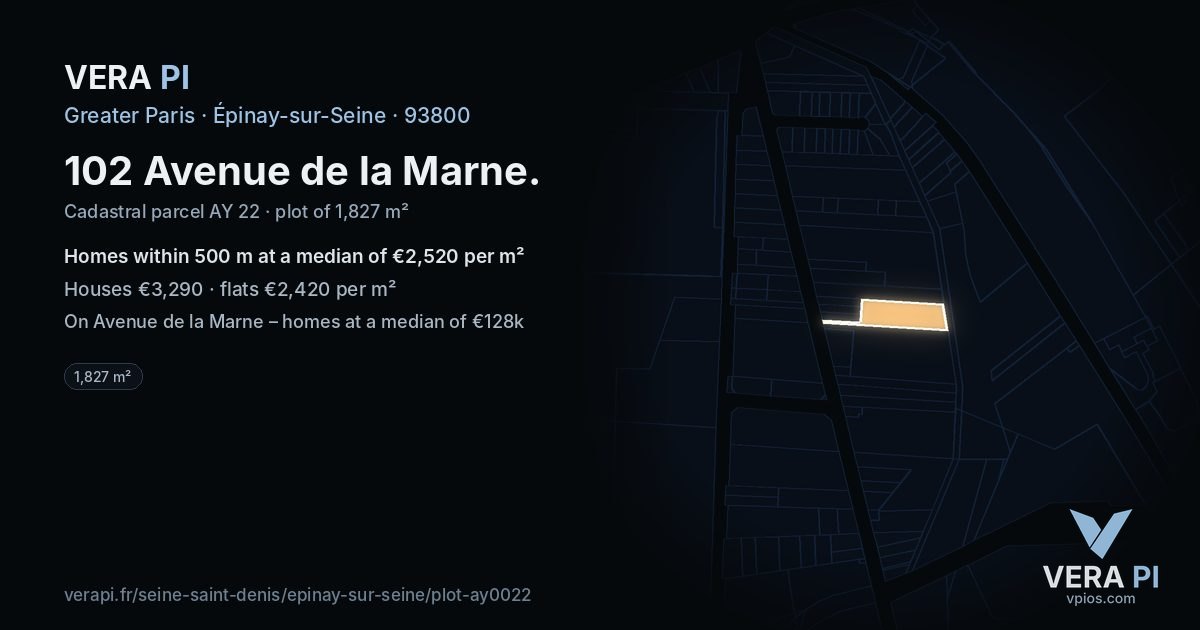 102 Avenue de la Marne, Épinay-sur-Seine at night – the plot lit, the parcels around coloured by the prices near them