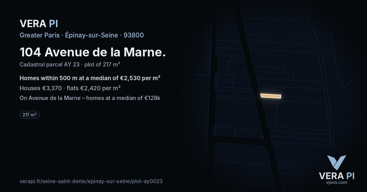 104 Avenue de la Marne, Épinay-sur-Seine at night – the plot lit, the parcels around coloured by the prices near them