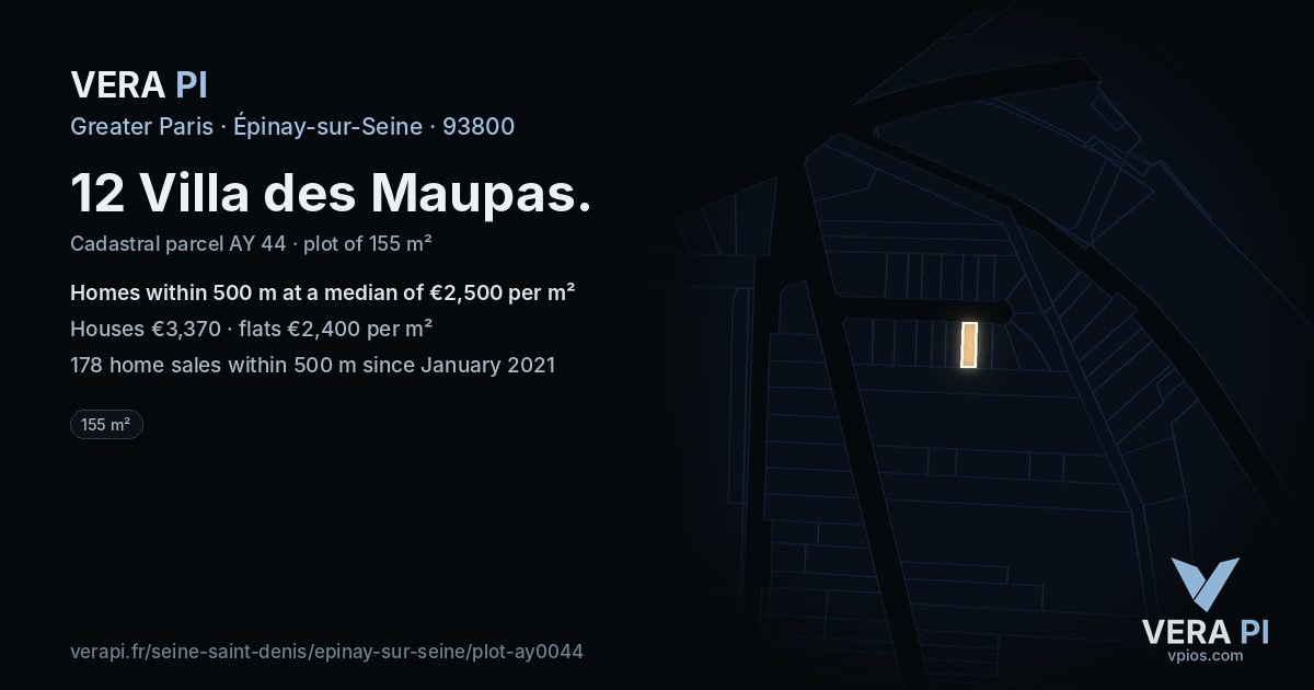 12 Villa des Maupas, Épinay-sur-Seine at night – the plot lit, the parcels around coloured by the prices near them