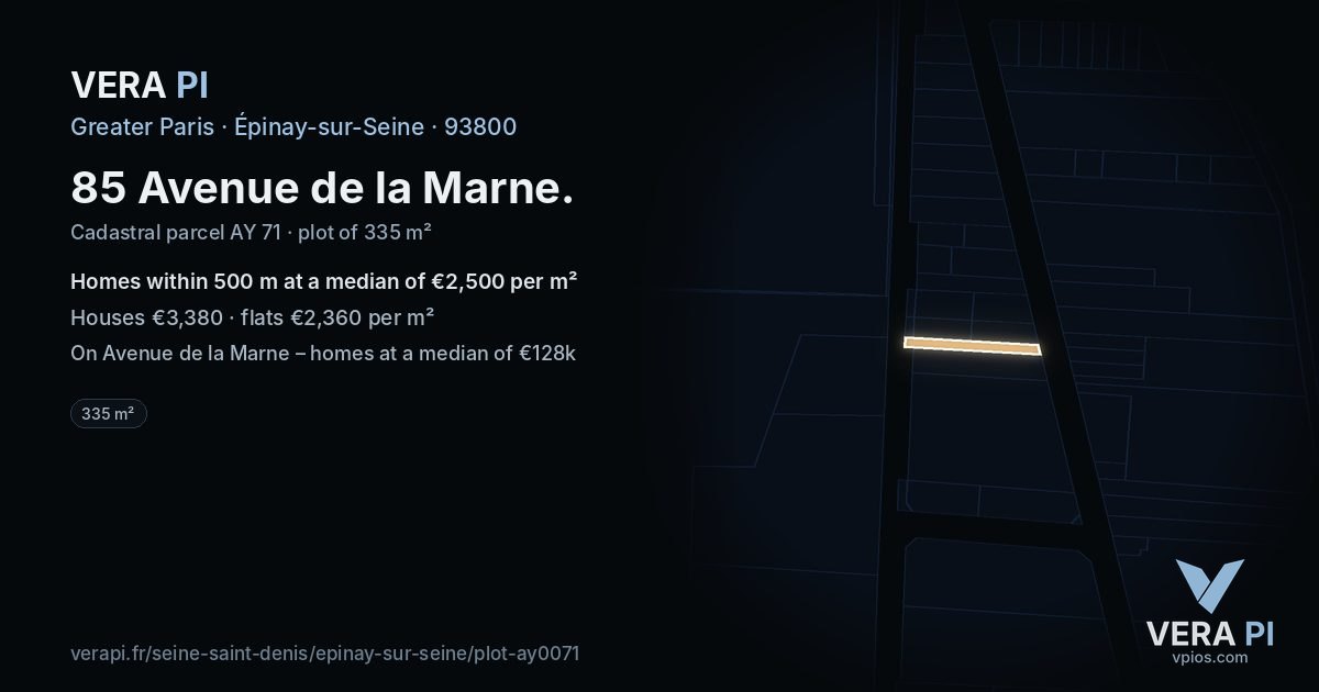 85 Avenue de la Marne, Épinay-sur-Seine at night – the plot lit, the parcels around coloured by the prices near them