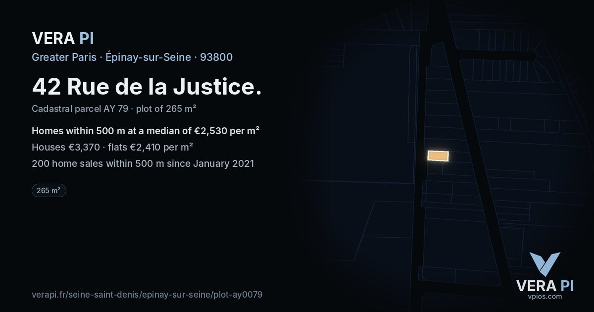 42 Rue de la Justice, Épinay-sur-Seine at night – the plot lit, the parcels around coloured by the prices near them