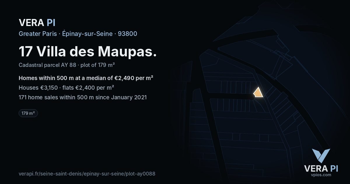 17 Villa des Maupas, Épinay-sur-Seine at night – the plot lit, the parcels around coloured by the prices near them