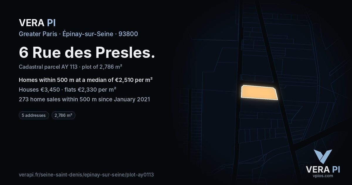 6 Rue des Presles, Épinay-sur-Seine at night – the plot lit, the parcels around coloured by the prices near them