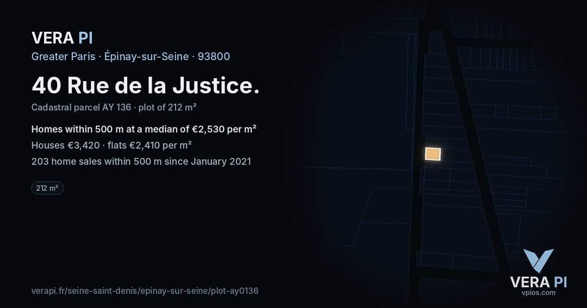 40 Rue de la Justice, Épinay-sur-Seine at night – the plot lit, the parcels around coloured by the prices near them