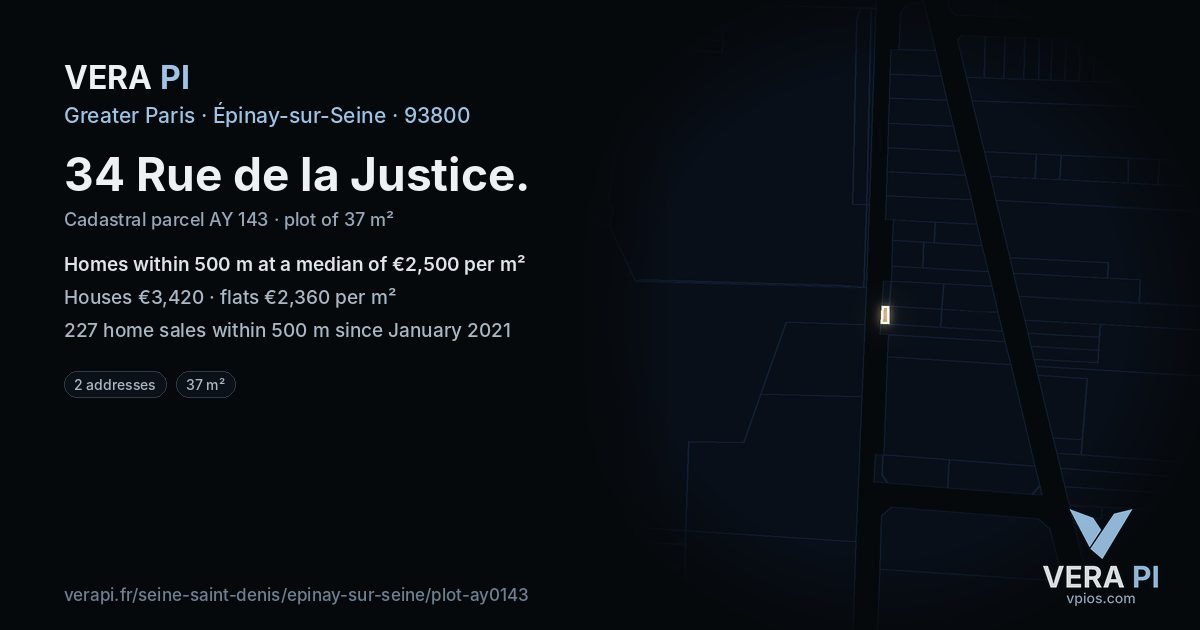 34 Rue de la Justice, Épinay-sur-Seine at night – the plot lit, the parcels around coloured by the prices near them