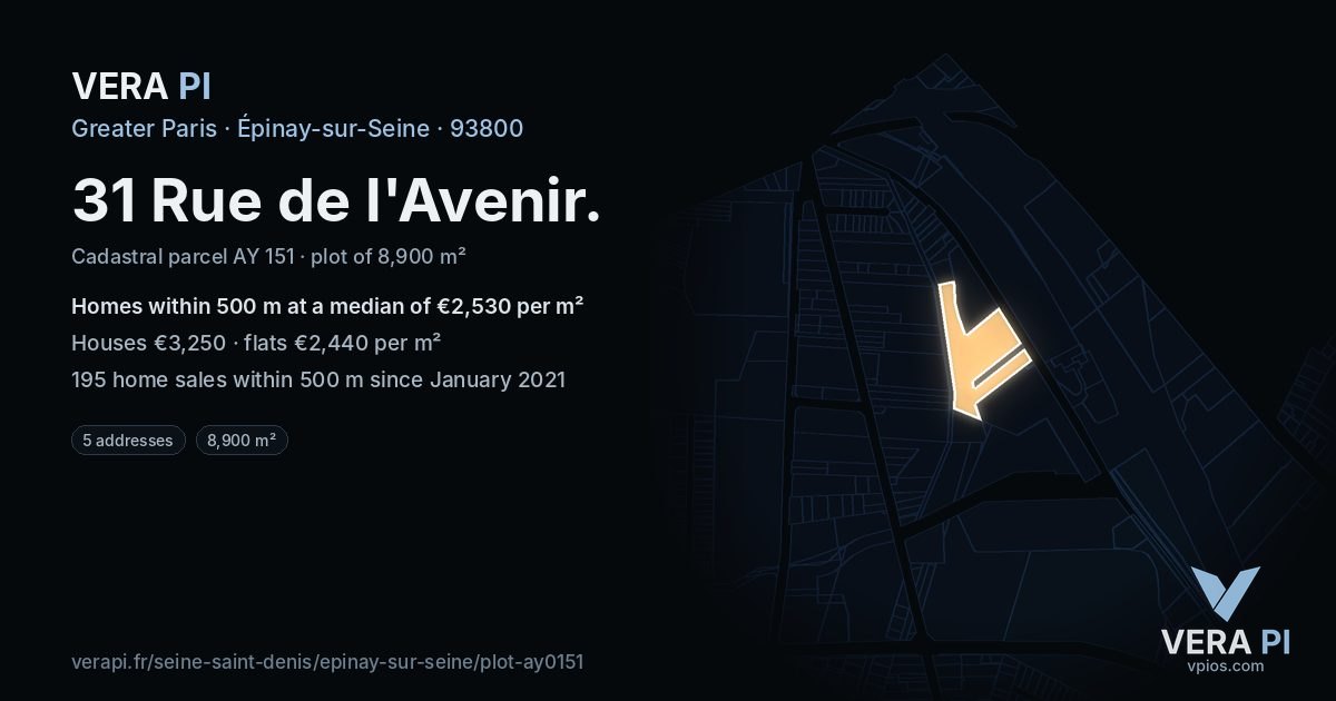 31 Rue de l'Avenir, Épinay-sur-Seine at night – the plot lit, the parcels around coloured by the prices near them