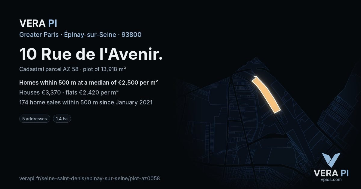 10 Rue de l'Avenir, Épinay-sur-Seine at night – the plot lit, the parcels around coloured by the prices near them