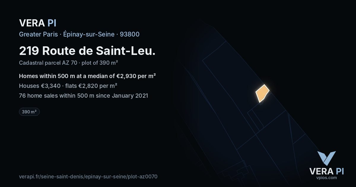 219 Route de Saint-Leu, Épinay-sur-Seine at night – the plot lit, the parcels around coloured by the prices near them
