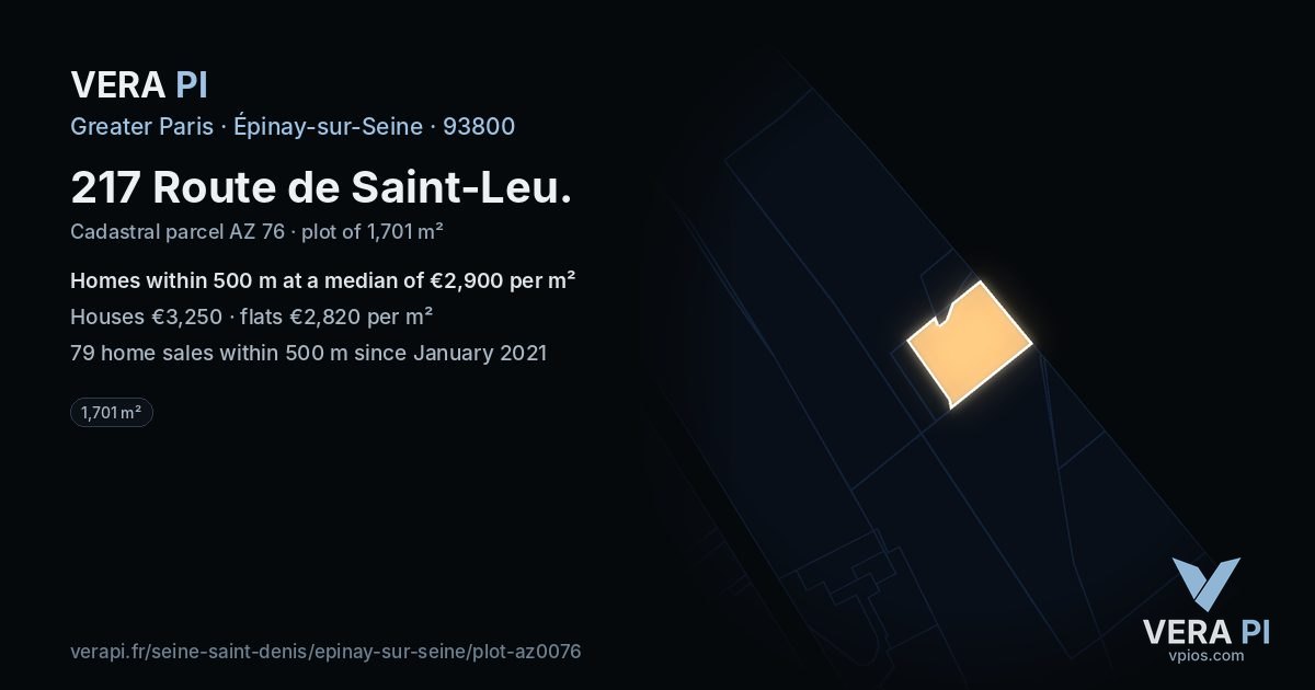 217 Route de Saint-Leu, Épinay-sur-Seine at night – the plot lit, the parcels around coloured by the prices near them