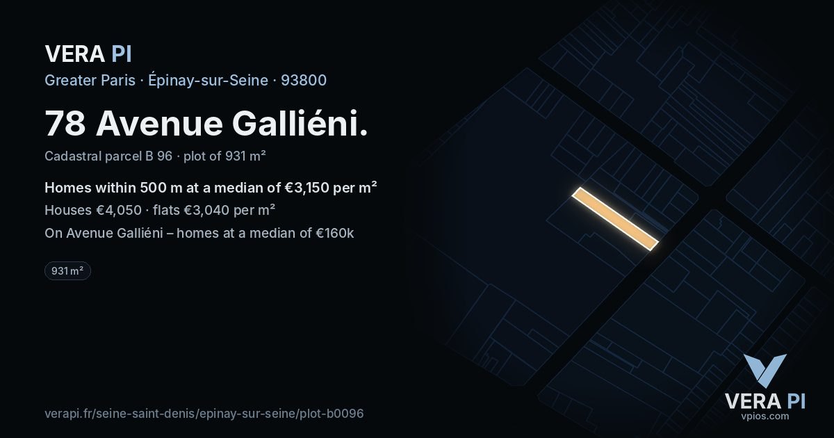 78 Avenue Galliéni, Épinay-sur-Seine at night – the plot lit, the parcels around coloured by the prices near them