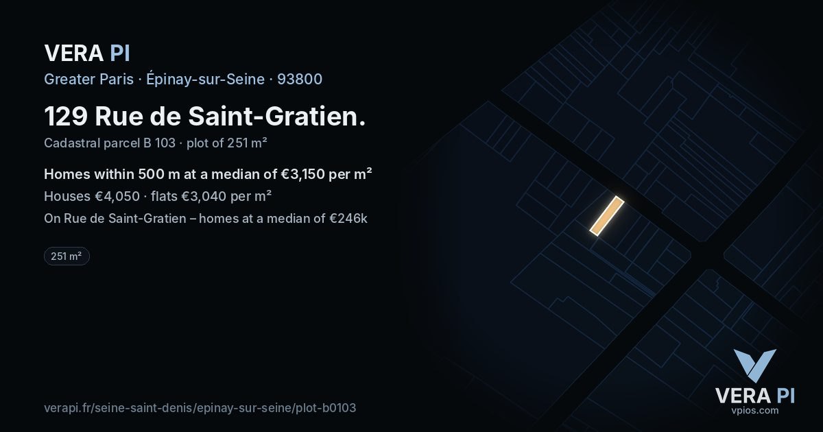 129 Rue de Saint-Gratien, Épinay-sur-Seine at night – the plot lit, the parcels around coloured by the prices near them