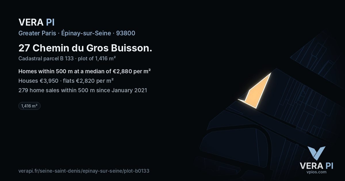 27 Chemin du Gros Buisson, Épinay-sur-Seine at night – the plot lit, the parcels around coloured by the prices near them