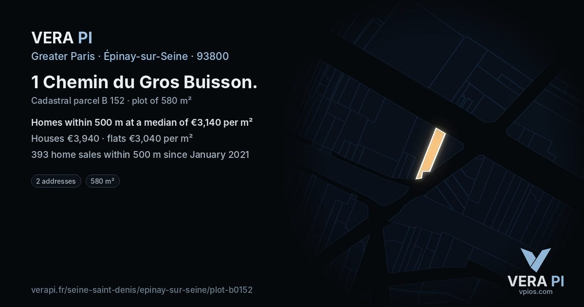 1 Chemin du Gros Buisson, Épinay-sur-Seine at night – the plot lit, the parcels around coloured by the prices near them