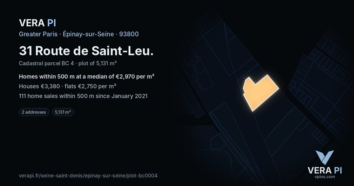 31 Route de Saint-Leu, Épinay-sur-Seine at night – the plot lit, the parcels around coloured by the prices near them