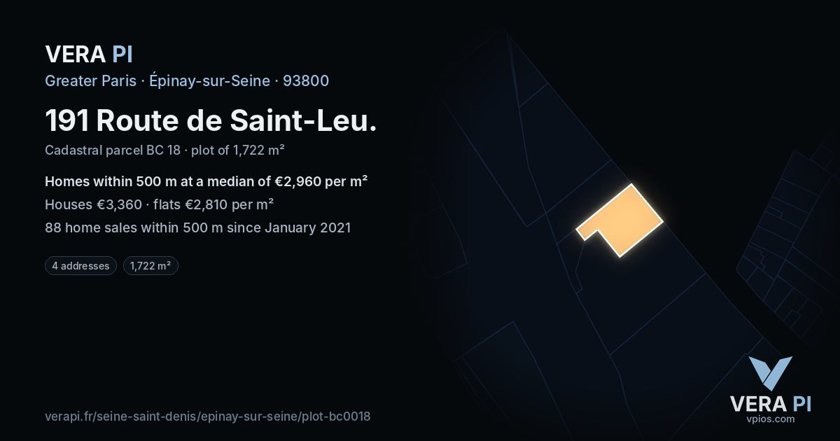 191 Route de Saint-Leu, Épinay-sur-Seine at night – the plot lit, the parcels around coloured by the prices near them