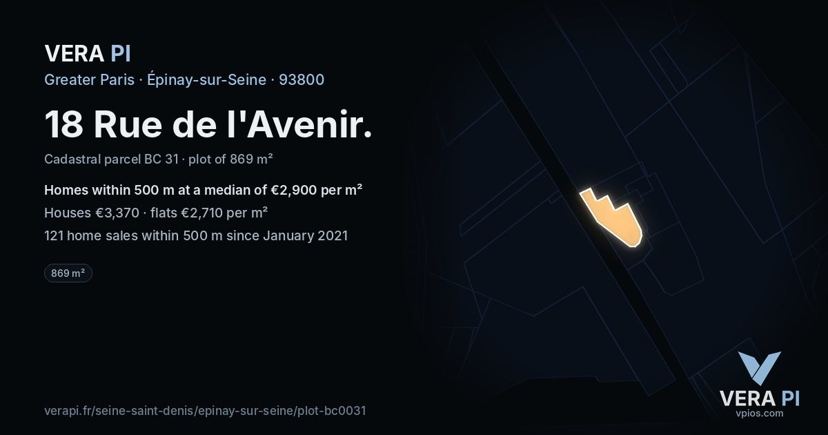 18 Rue de l'Avenir, Épinay-sur-Seine at night – the plot lit, the parcels around coloured by the prices near them