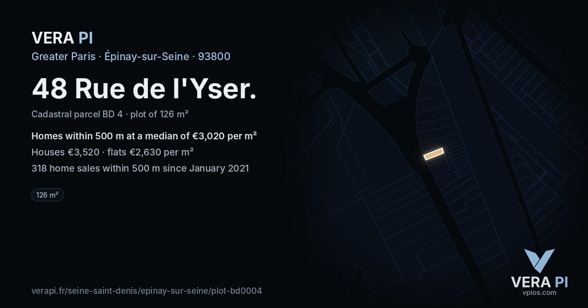 48 Rue de l'Yser, Épinay-sur-Seine at night – the plot lit, the parcels around coloured by the prices near them