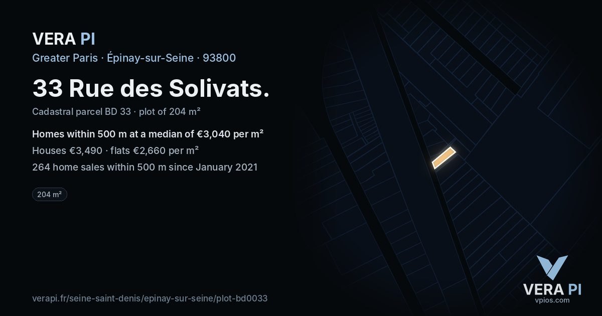 33 Rue des Solivats, Épinay-sur-Seine at night – the plot lit, the parcels around coloured by the prices near them