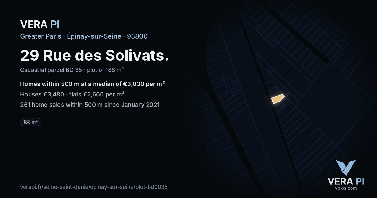 29 Rue des Solivats, Épinay-sur-Seine at night – the plot lit, the parcels around coloured by the prices near them
