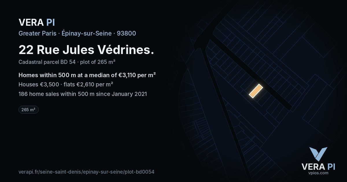 22 Rue Jules Védrines, Épinay-sur-Seine at night – the plot lit, the parcels around coloured by the prices near them