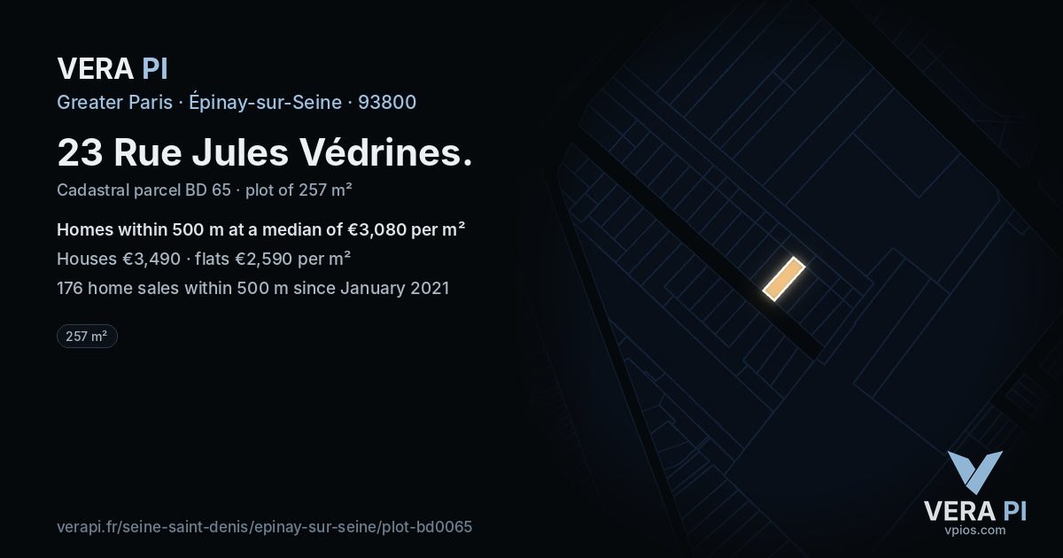 23 Rue Jules Védrines, Épinay-sur-Seine at night – the plot lit, the parcels around coloured by the prices near them