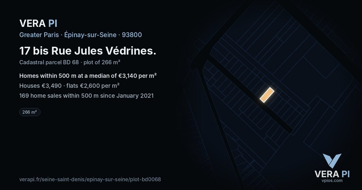 17 bis Rue Jules Védrines, Épinay-sur-Seine at night – the plot lit, the parcels around coloured by the prices near them