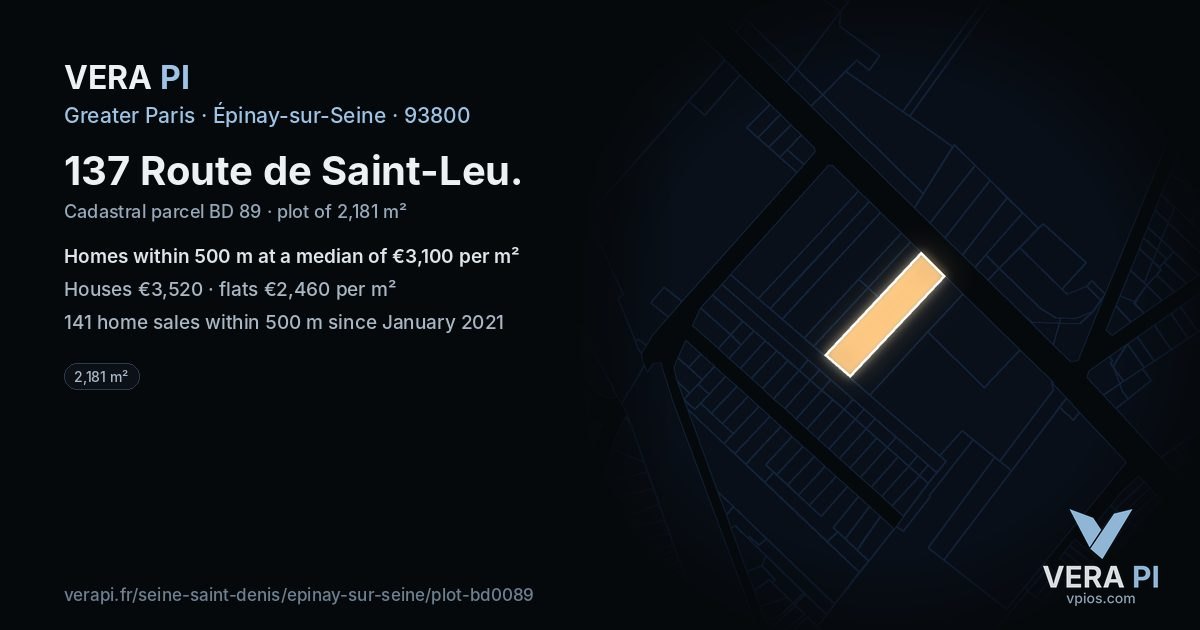 137 Route de Saint-Leu, Épinay-sur-Seine at night – the plot lit, the parcels around coloured by the prices near them