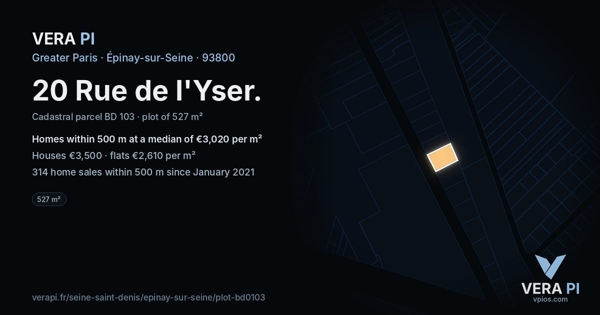 20 Rue de l'Yser, Épinay-sur-Seine at night – the plot lit, the parcels around coloured by the prices near them