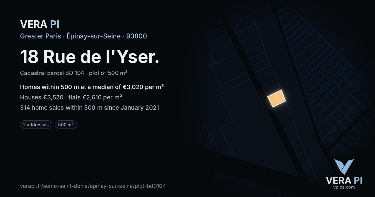 18 Rue de l'Yser, Épinay-sur-Seine at night – the plot lit, the parcels around coloured by the prices near them