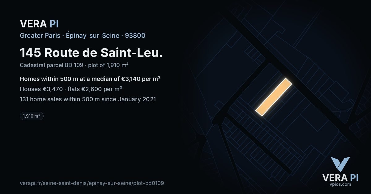 145 Route de Saint-Leu, Épinay-sur-Seine at night – the plot lit, the parcels around coloured by the prices near them