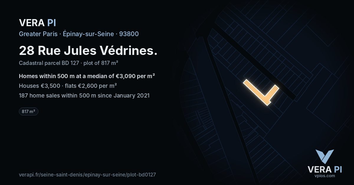 28 Rue Jules Védrines, Épinay-sur-Seine at night – the plot lit, the parcels around coloured by the prices near them