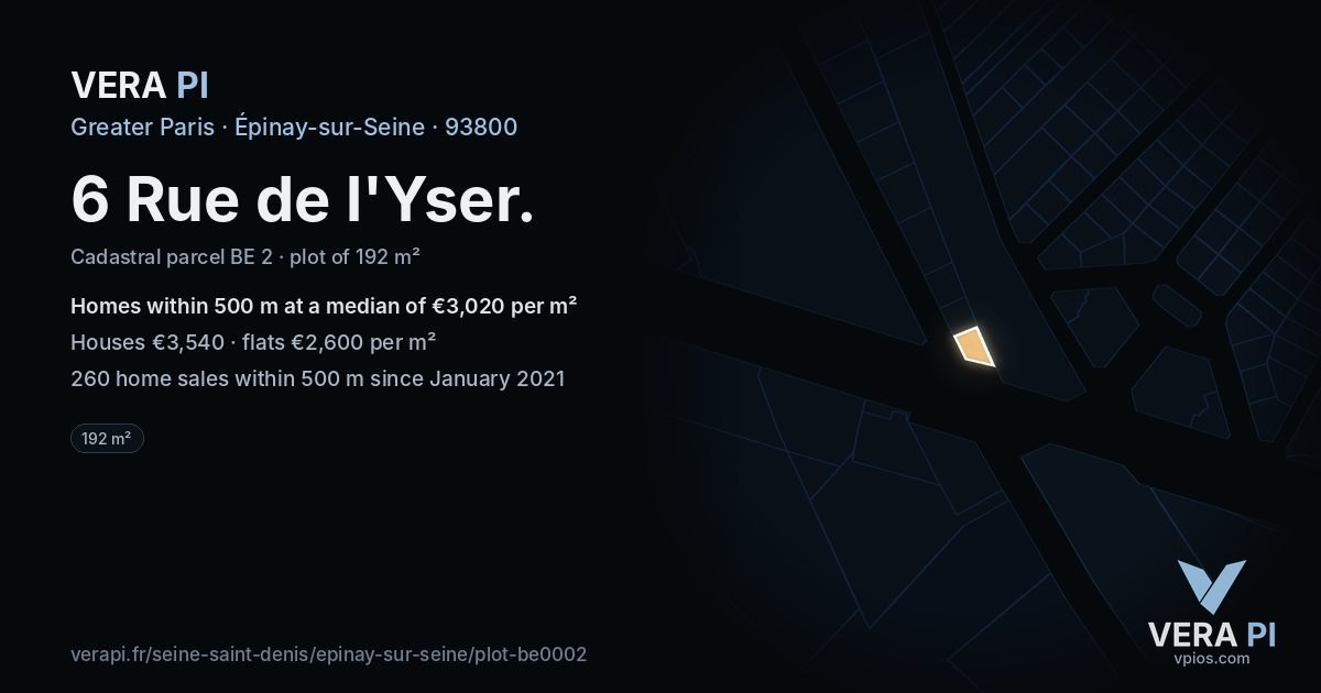 6 Rue de l'Yser, Épinay-sur-Seine at night – the plot lit, the parcels around coloured by the prices near them
