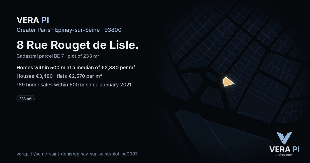 8 Rue Rouget de Lisle, Épinay-sur-Seine at night – the plot lit, the parcels around coloured by the prices near them