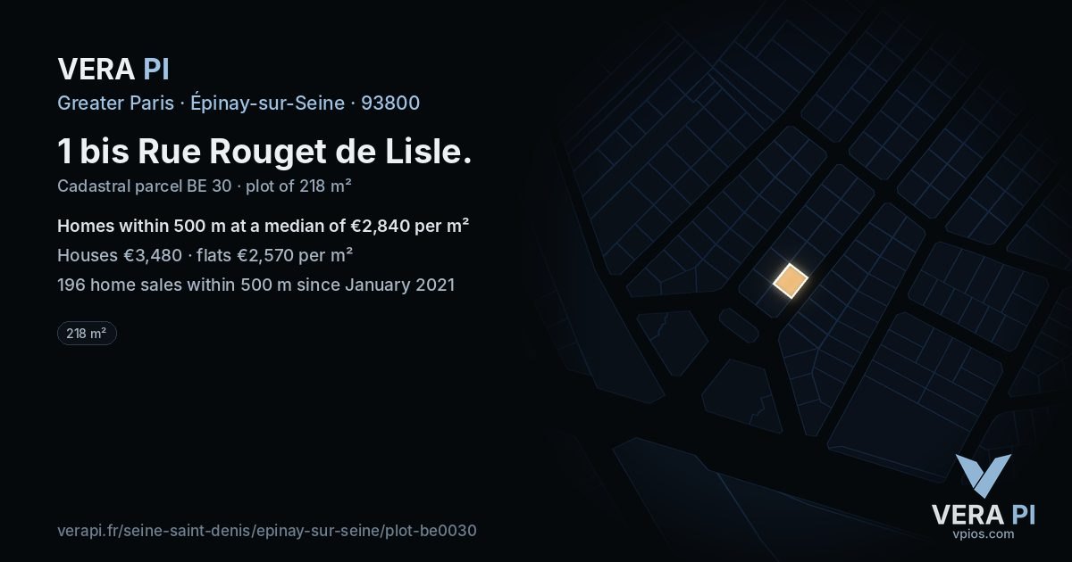 1 bis Rue Rouget de Lisle, Épinay-sur-Seine at night – the plot lit, the parcels around coloured by the prices near them